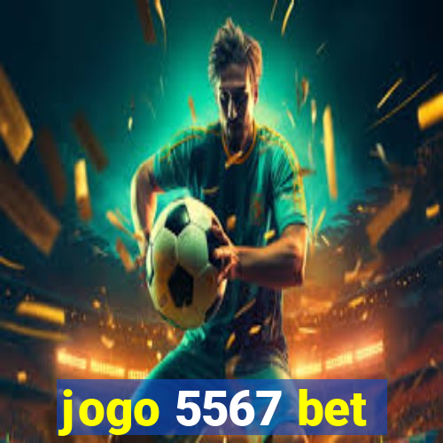 jogo 5567 bet